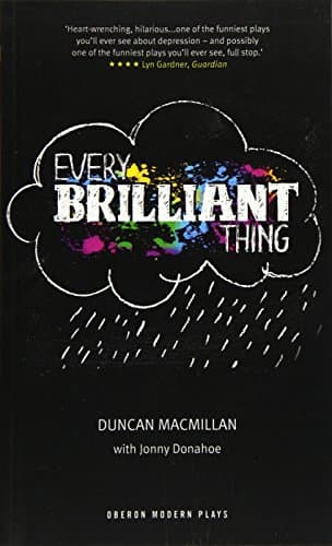 Every Brilliant Thing (Oberon Modern Plays)