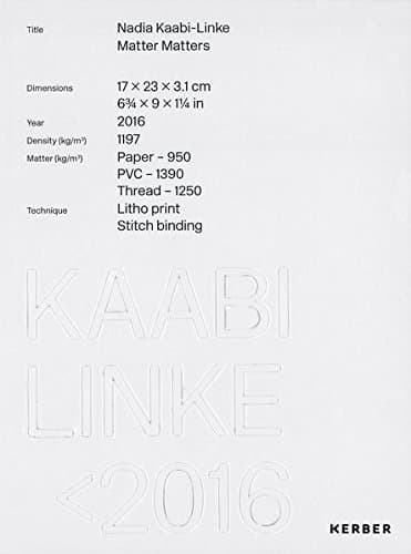 Nadia Kaabi-Linke: Matter Matters