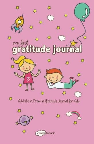 My First Gratitude Journal: A Write-in, Draw-in Gratitude Journal for Kids