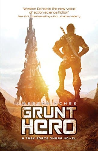 Grunt Hero: A Task Force Ombra Novel, Book 3