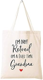 LIBIHUA Appreciation Gift for Mom,Boss,Co-workers,Teacher,Nurse,Friends,Wife,Sister,Shoulder Bag Shopping Tote Bag,Retirement Gifts for Women-Retirement I'm Not Retired I'm A Full time Grandma