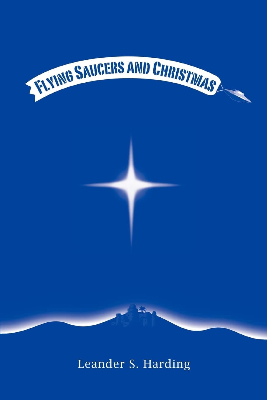 Flying Saucers and Christmas