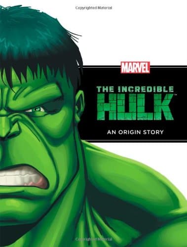The Incredible Hulk: An Origin Story