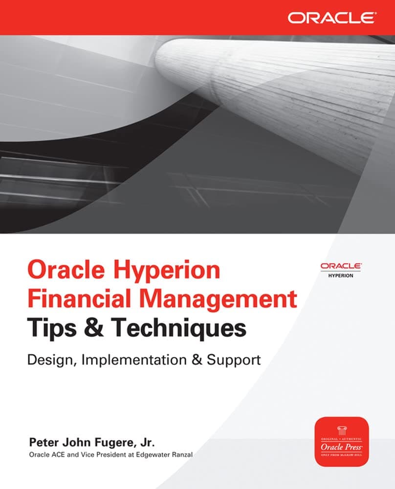 Oracle Hyperion Financial Management Tips And Techniques: Design, Implementation & Support (Oracle Press) 1st Edition