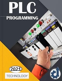 Independently Published Plc Programming: PLC Programming Kit, plc training Using Information Technology, Ladder Logic Concepts Step By Step, Industrial Automatisation