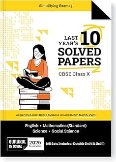 Gurukul By Oswal CBSE 10 Years Solved Papers Class 10 Exam 2025 - Yearwise Board Solutions of Math Standard, English, Science & Social Science (All Sets Delhi & Outside), Latest Syllabus
