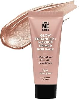 Thank Me Later Glow Enhancer & Primer - Illuminating Makeup Base & Highlighter for Radiant Skin - Lightweight, Long-Lasting, Vegan & Cruelty-Free, Sheer Light Glow Shade, 30g