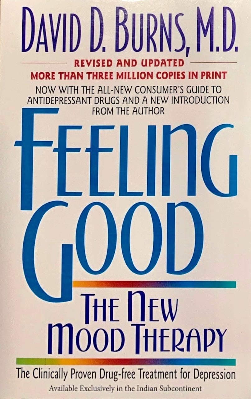 Feeling Good - The New Mood Therapy