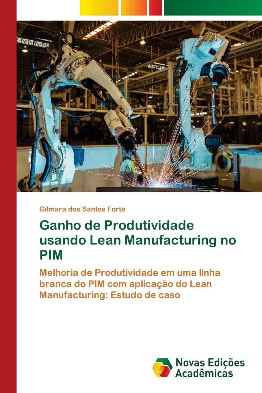 Ganho de Produtividade usando Lean Manufacturing no PIM