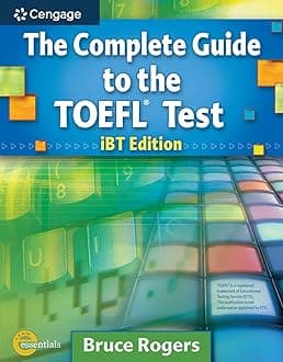 The Complete Guide to the TOEFL (R) Test: iBT Edition (Exam Essentials)