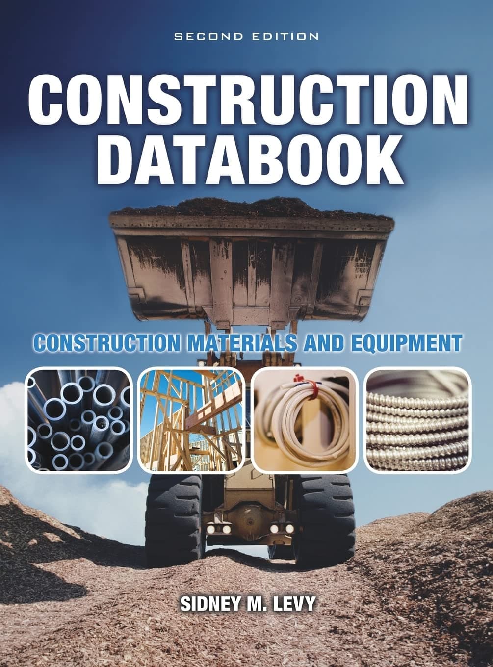 Construction Databook: Construction Materials and Equipment: Construction Materials and Equipment 2nd Edition