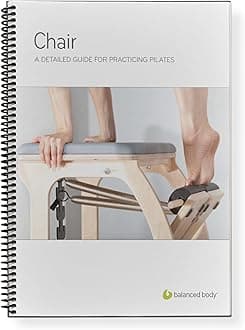 Balanced Body Pilates Chair Guide, Pilates Chair Guide for Workout Equipment, Exercise Manual for Home Gym or Studio Use