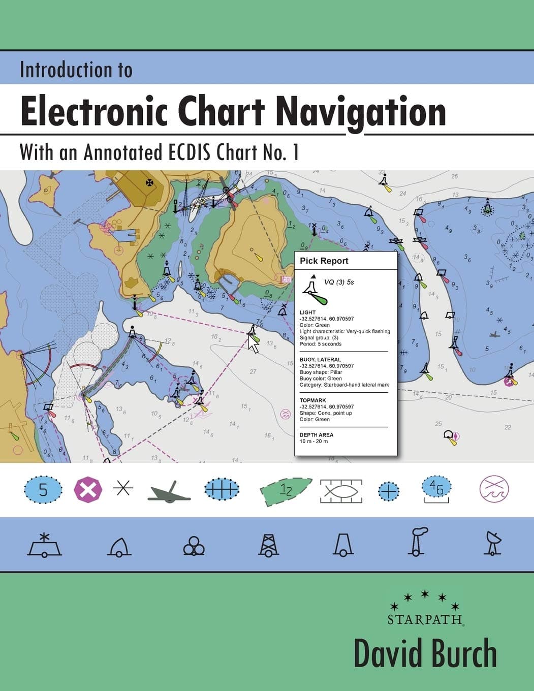 Introduction to Electronic Chart Navigation: With an Annotated ECDIS Chart No. 1 Paperback – February 22, 2017