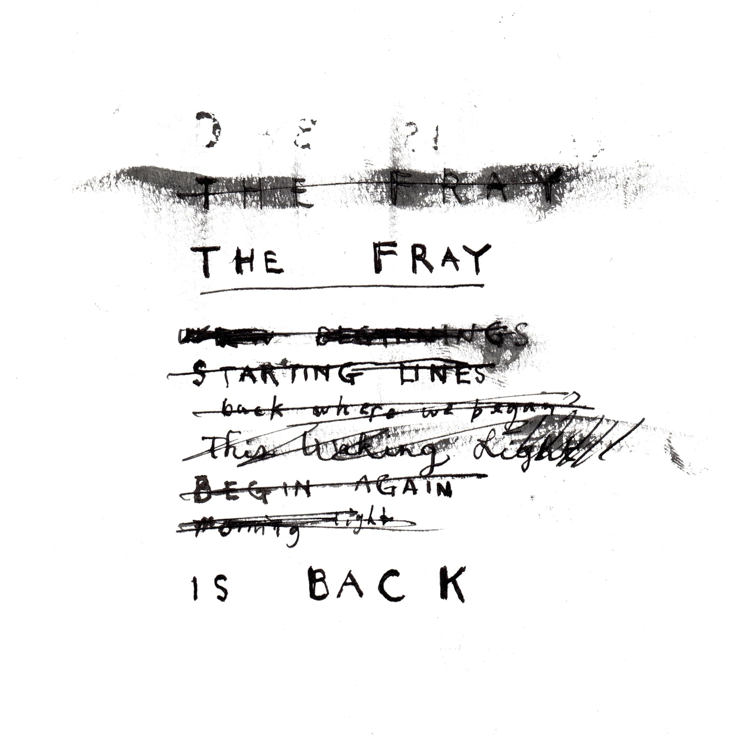 The Fray Is Back