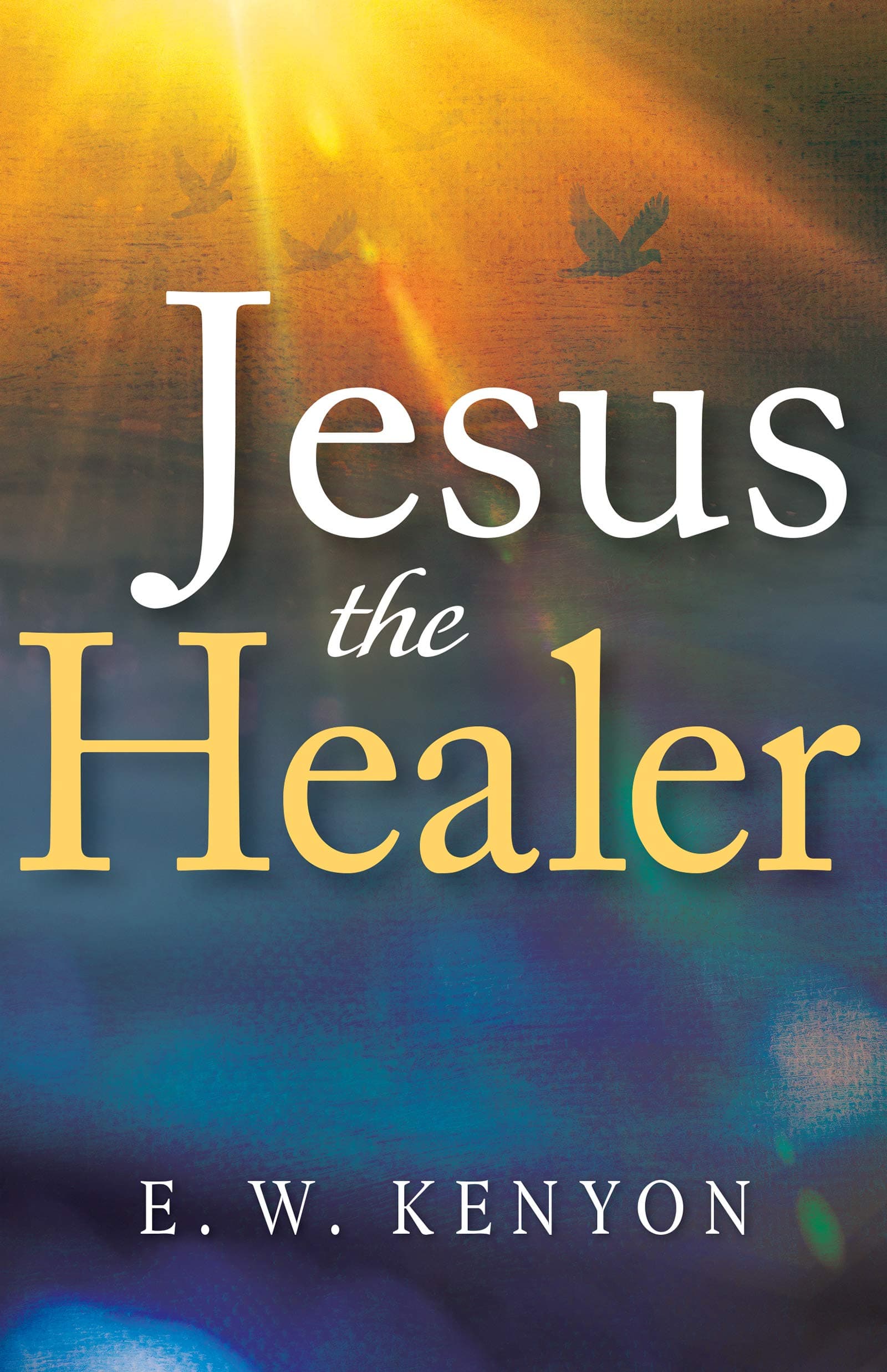 JESUS THE HEALER