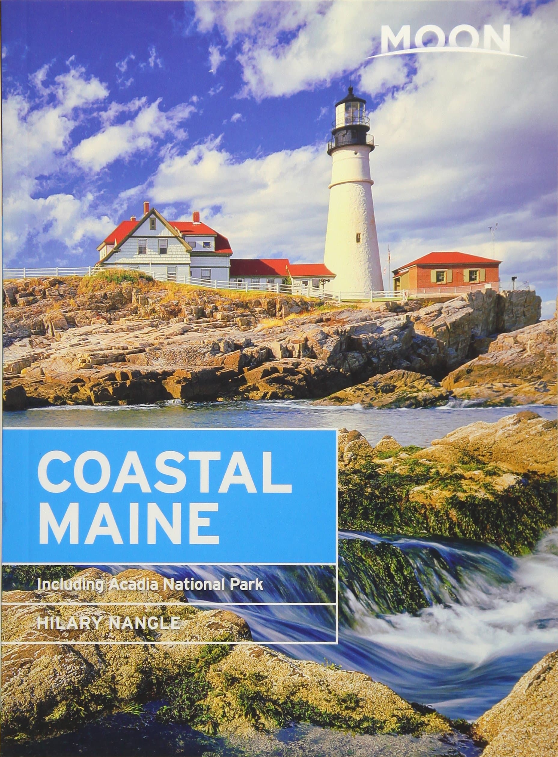Moon Coastal Maine: Including Acadia National Park (Moon Handbooks) Paperback – June 14, 2016